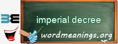 WordMeaning blackboard for imperial decree